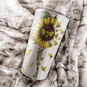 Bee Tumbler, you are unique special lovely precious, Personalized Tumbler
