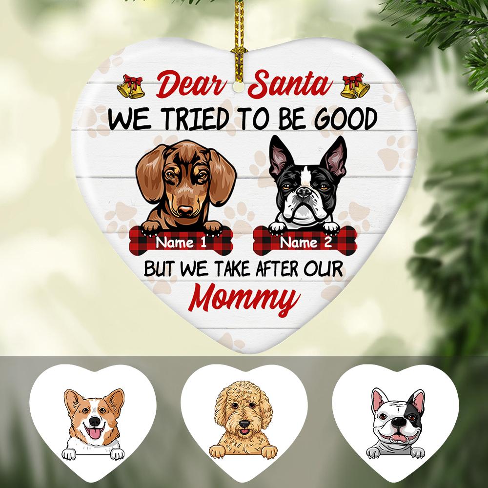 Dear Santa, We tried to be good, Personalized Ornament
