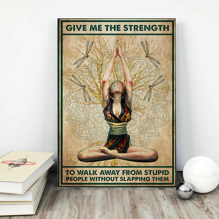 Girl Meditating And Dragonfly - Give Me The Strength To Walk Away Canvas