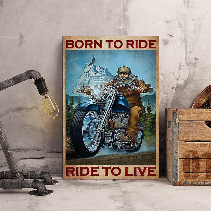 Motorcycle Mountain Born To Ride Ride To Live Canvas