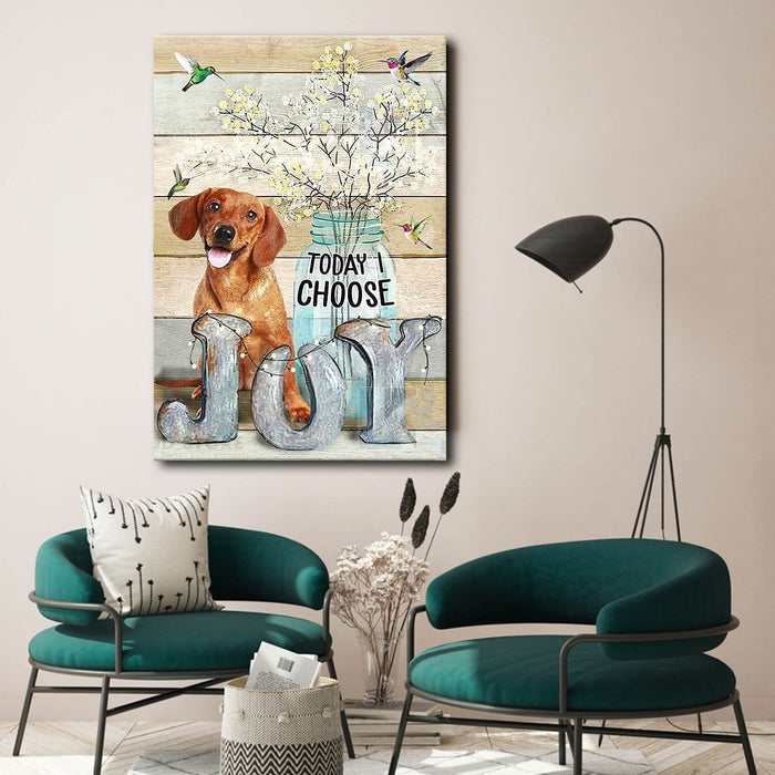Dachshund And Hummingbird - Today I Choose Joy, Dogs lover Canvas