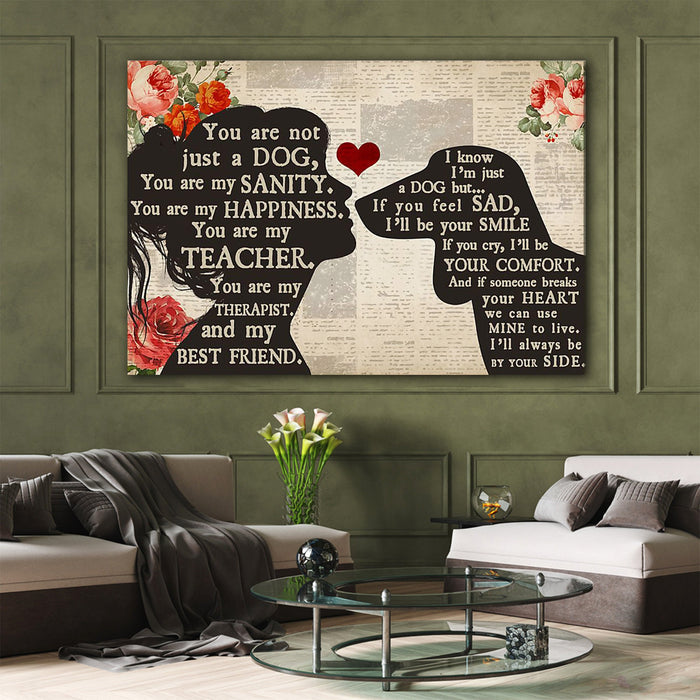 Personalized Girl Loves Dachshund - You Are Not Just A Dog, You Are My Sanity Canvas