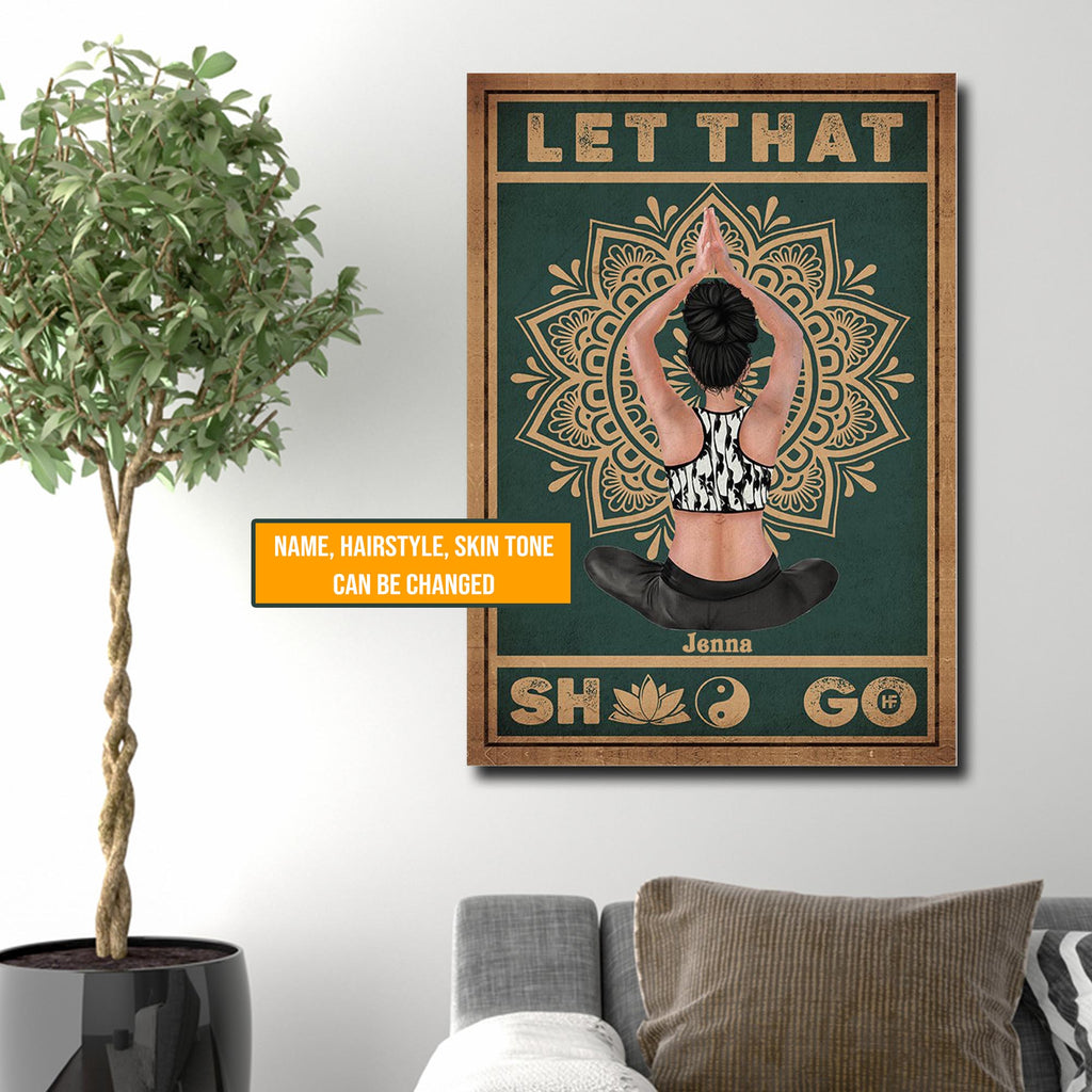 Let That Shit Go Yoga Mandala Meditation, Gift for Her Canvas, Personalized Canvas