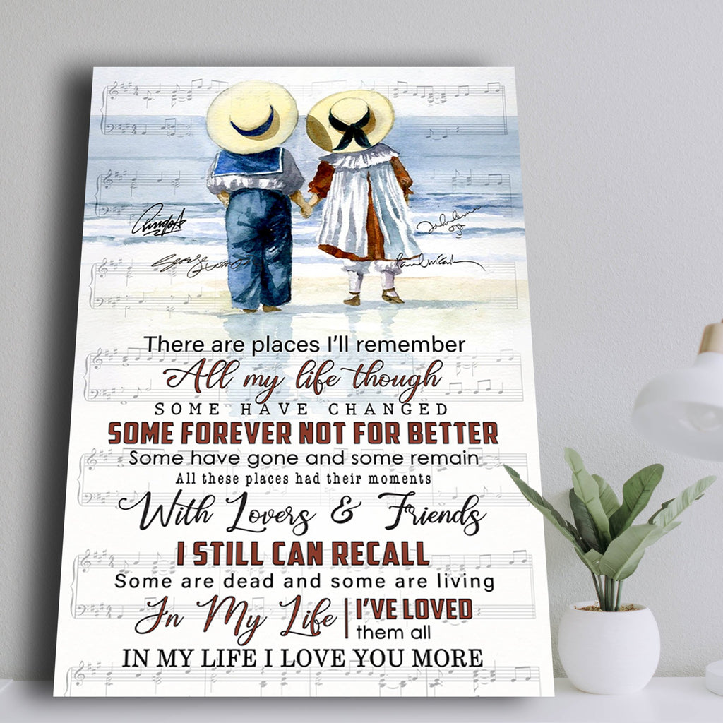 In My Life Lyris Song- There Are Places I�EEE€�EEEll Remember Canvas - Couple Canvas- 0.75 & 1.5 In Framed -Wall Decor, Wall Art