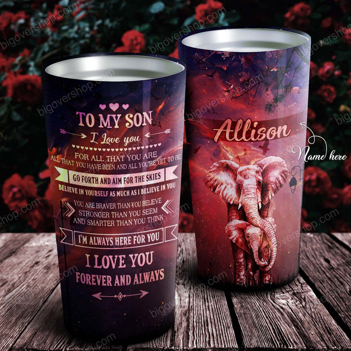 To My Son Forever And Always Elephants Personalized Tumbler - Birthday Gift, Cup for Son, Best Son Gift