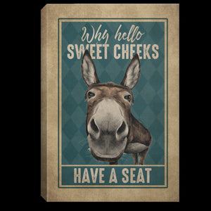 Funny Donkey Why Hello Sweet Cheeks Have A S - 0.75 & 1.5 In Framed -Wall Decor, Canvas Wall Art