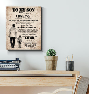 To My Son Never Forget That I Love You Life Is Filled With Hard Times I'll Always Be With You Canvas- Gifts For Son- Canvas Wall Art
