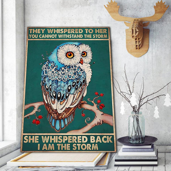 Owl They Whispered to Her You Cannot Withstand the Storm I Am the Storm Pink Ribbon Canvas