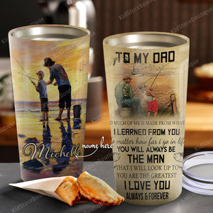 Father And Son Fishing - To My Dad I Love You Always And Forever From Son Tumbler