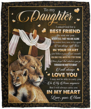 Lion Jesus Cross Mom To My Daughter I Asked God For A Best Friend Fleece Blanket - Christmas Best Gifts For Daughter From Mom- Family Gifts