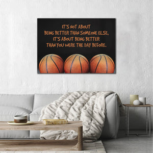 Basketball It's Not About Being Better Than Someone Else Framed Canvas - 0.75 & 1.5 In Framed -Wall Decor,Canvas Wall Art