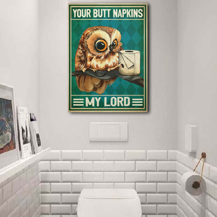 Your Butt Napkins My Lord Owl Lovers Wrapped Framed Canvas Prints Canvas - Bathroom Decor