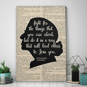 Fight For The Things You Care About Ruth Bader Ginsburg Canvas