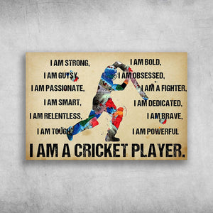 I Am A Cricket Player CanvasHome Living