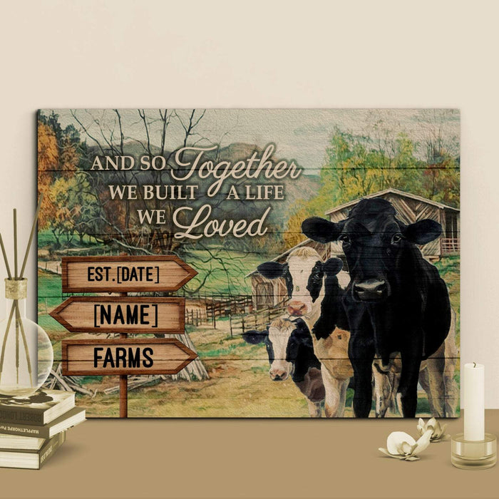 Personalized Cow Canvas - Together We Built A Life We Love Farm Canvas