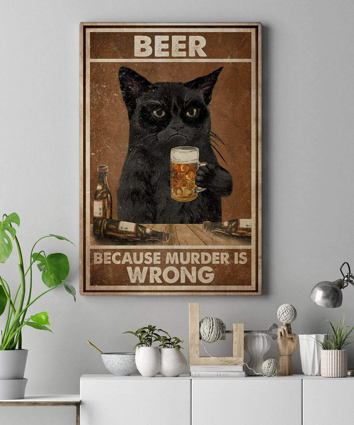 Black Cat and Beer Because Murder Is Wrong Furniture Canvas - Best Gift for Halloween