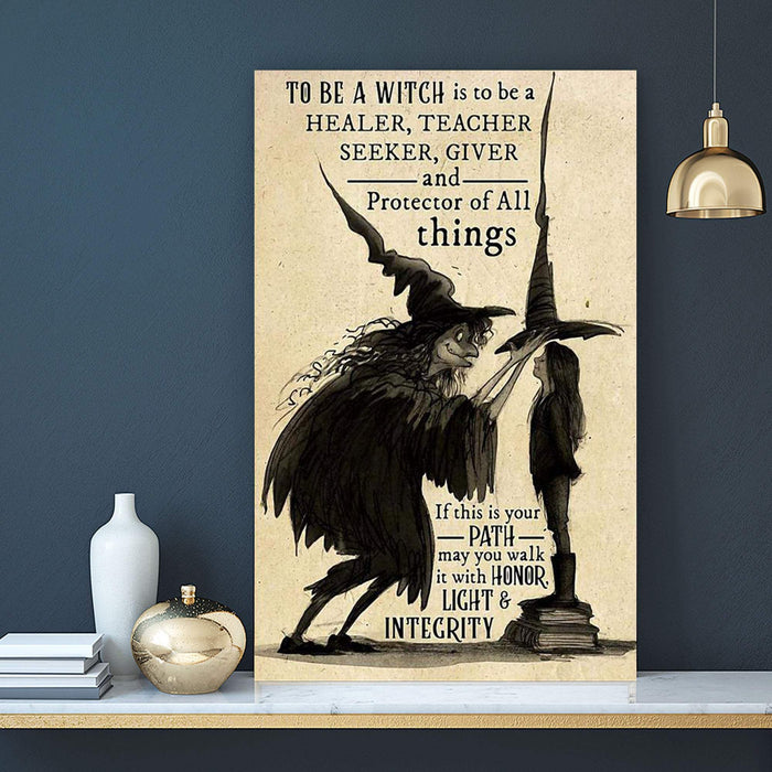 To Be a Witch Is To Be A Healer Teacher Seeker Giver My Witch Best Gifts Ever Canvas