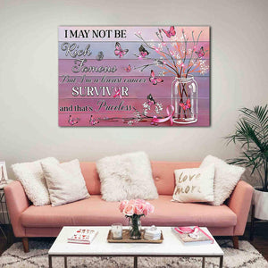 I may Not Be Rich And Famous But I'm A Survivor And That's Priceless 0.75 & 1.5 In Framed Canvas - Gift Ideas- Wall Decor, Canvas Wall Art