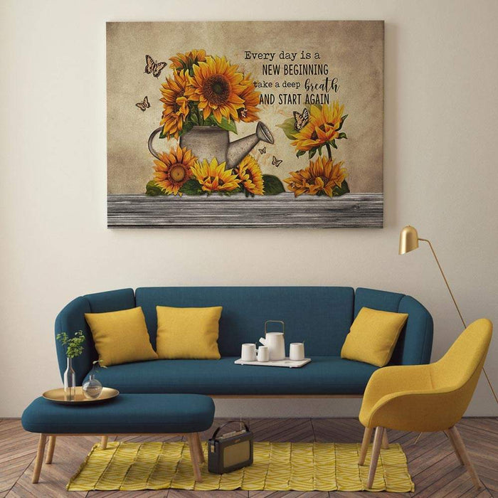 Every Day Is A New Beginning Take A Deep Breath And Start Again Sunflower Canvas