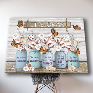 Vases Of Flowers And Butterflies - It�EEE€�EEEs Okay To Make Mistakes Canvas 0.75 & 1.5 In Framed -Home Decor- Wall Decor, Canvas Wall Art