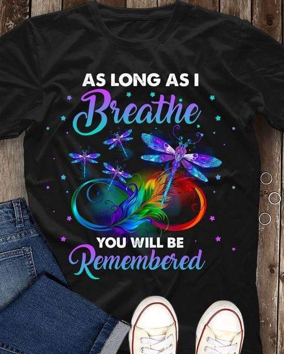 Butterfly As Long As I Breathe You Will Be Remembered Memorial T-shirt, Family Memorial Shirt