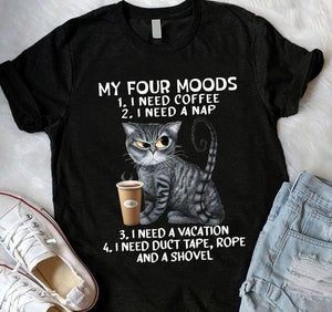 Black Cat My Four Moods T-shirt, Coffee Lover Shirt, Gift For Cat Lover, Christmas Gift, Kitten Lover Shirt