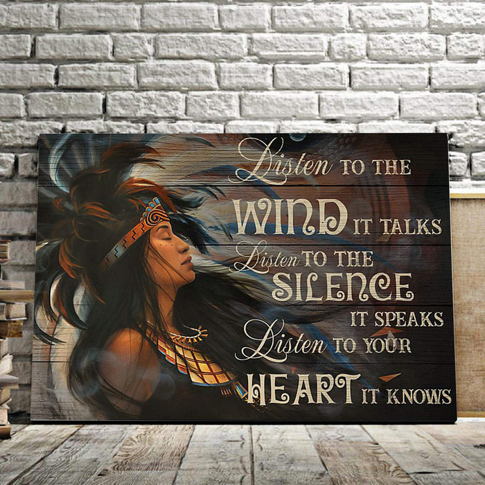 The Native American Girl - Listen To The Wind, It Talks Canvas