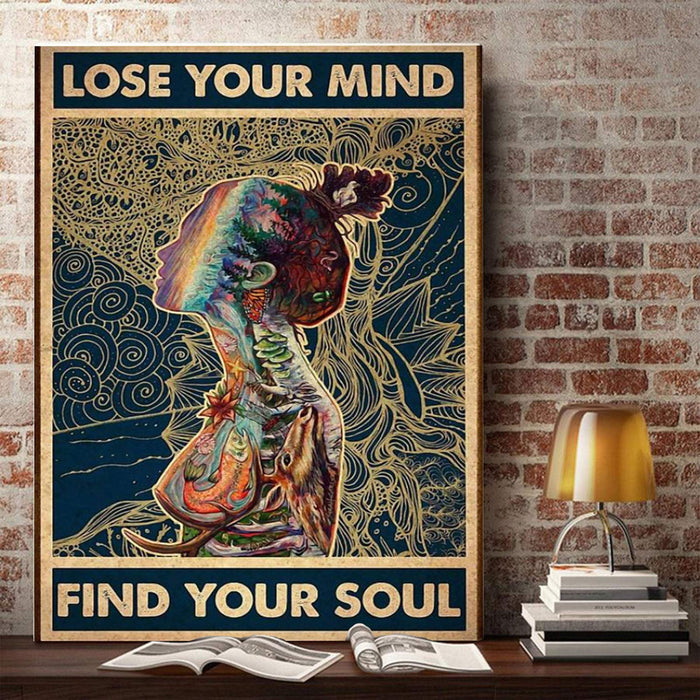 Nature Animals Lose Your Mind Find Your Soul Vertical Canvas