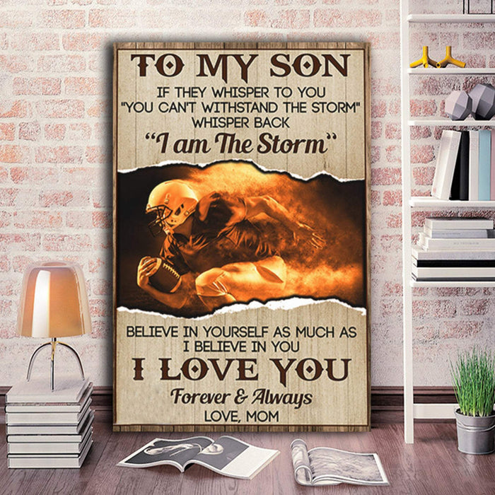 American Rugby Football Believe In Yourself As Much As I Believe In You - Son Gifts From Mom Canvas