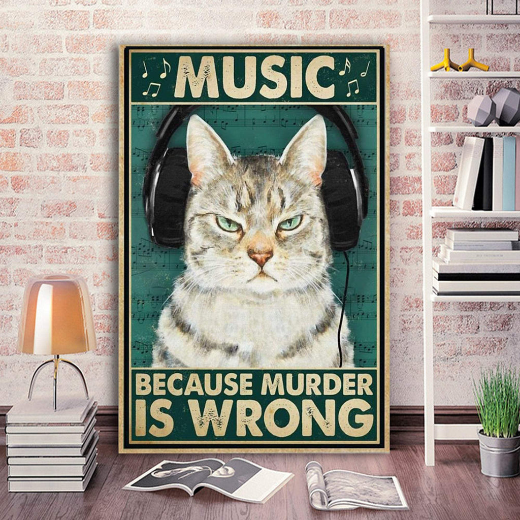 Cat Music Because Murder Is Wrong 0.75 & 1,5 In Framed Canvas - Best Gift for Pet Lovers- Home Living, Wall Decor, Canvas Wall Art
