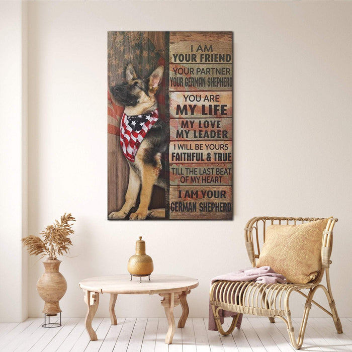 German Shepherd I Am Your Friend - Dog Canvas - Memorial Dog - Best Gift for Dog Lovers