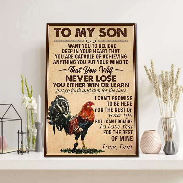 The Rooster To My Son, I Want You To Believe Deep In Your Heart That You Are Canvas