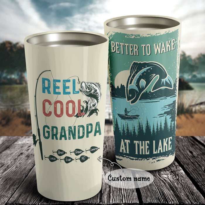 Personalized Reel Cool Grandpa Vintage Funny Tumbler, Better To Make At The Lake, Best Gift For Grandpa, Fishing Tumbler