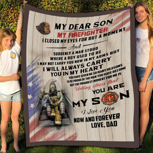 Firefighter My Dear Son I Always Carry You In My Heart Blanket, Fireman Blanket, Mom And Son, Family Gift