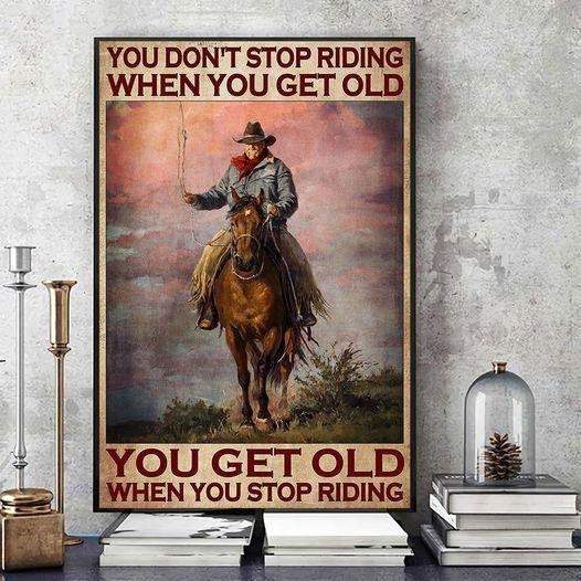 Old Man Horse Riding You Don't Stop Riding When You Get Old Vintage Canvas, American Frontier Canvas