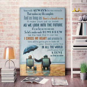 You Will Always Be The Miracle That Makes Our Life Complete 0.75 &1,5 Framed Canvas - Anniversary Gifts- Home Decor,Wall Art