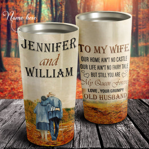Personalized To My Wife Our Home Ain't No Castle Tumbler - Gift For Wife - Wife Tumbler