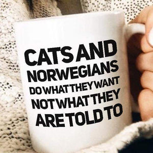 Cats And Norwegians Do What They Want Funny Coffee Mug, Cat Mug, Norwegians Mug, Gift For Norwegians, Birthday Gift