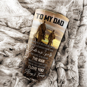 Father and Son Hunting Partners For Life - To My Dad I Love You Always And Forever Tumbler - Gift For Dad - Father's Day Gift