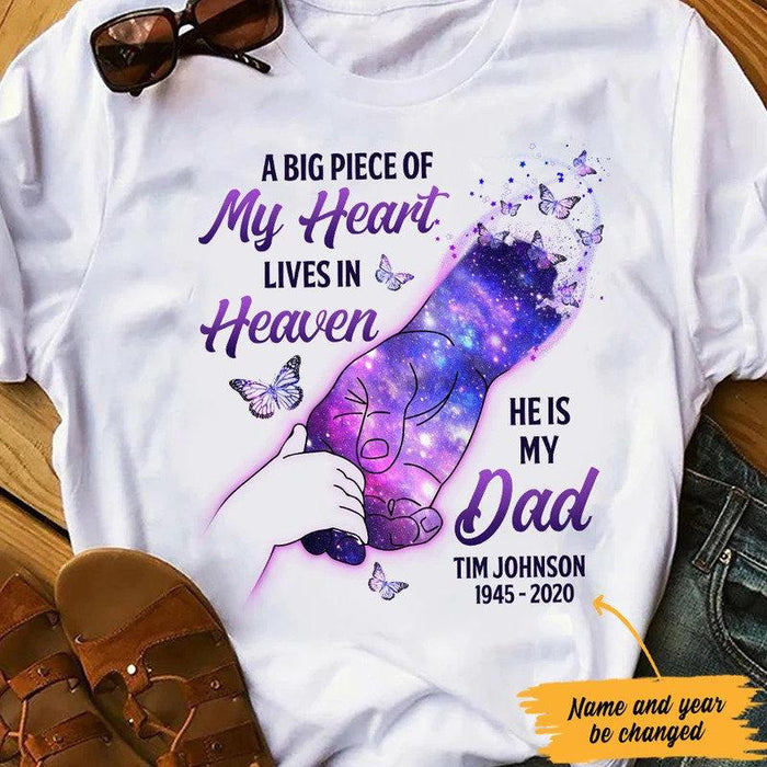 Personalized A Big Piece Of My Heart Lives In Heaven He Is My Dad Shirt, Dad In Heaven, Memorial Gift
