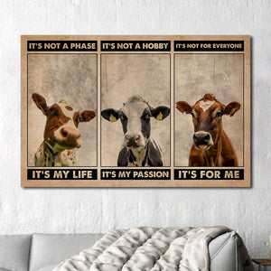 Cow It�EEE€�EEEs Not A Phase It�EEE€�EEEs My Life It�EEE€�EEEs Not a Hobby It�EEE€�EEEs my Passion 0.75 & 1,5 Framed Canvas -Farmer Gifts - Home Living- Wall Decor