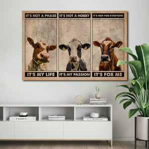 Cow It�EEE€�EEEs Not A Phase It�EEE€�EEEs My Life It�EEE€�EEEs Not a Hobby It�EEE€�EEEs my Passion 0.75 & 1,5 Framed Canvas -Farmer Gifts - Home Living- Wall Decor