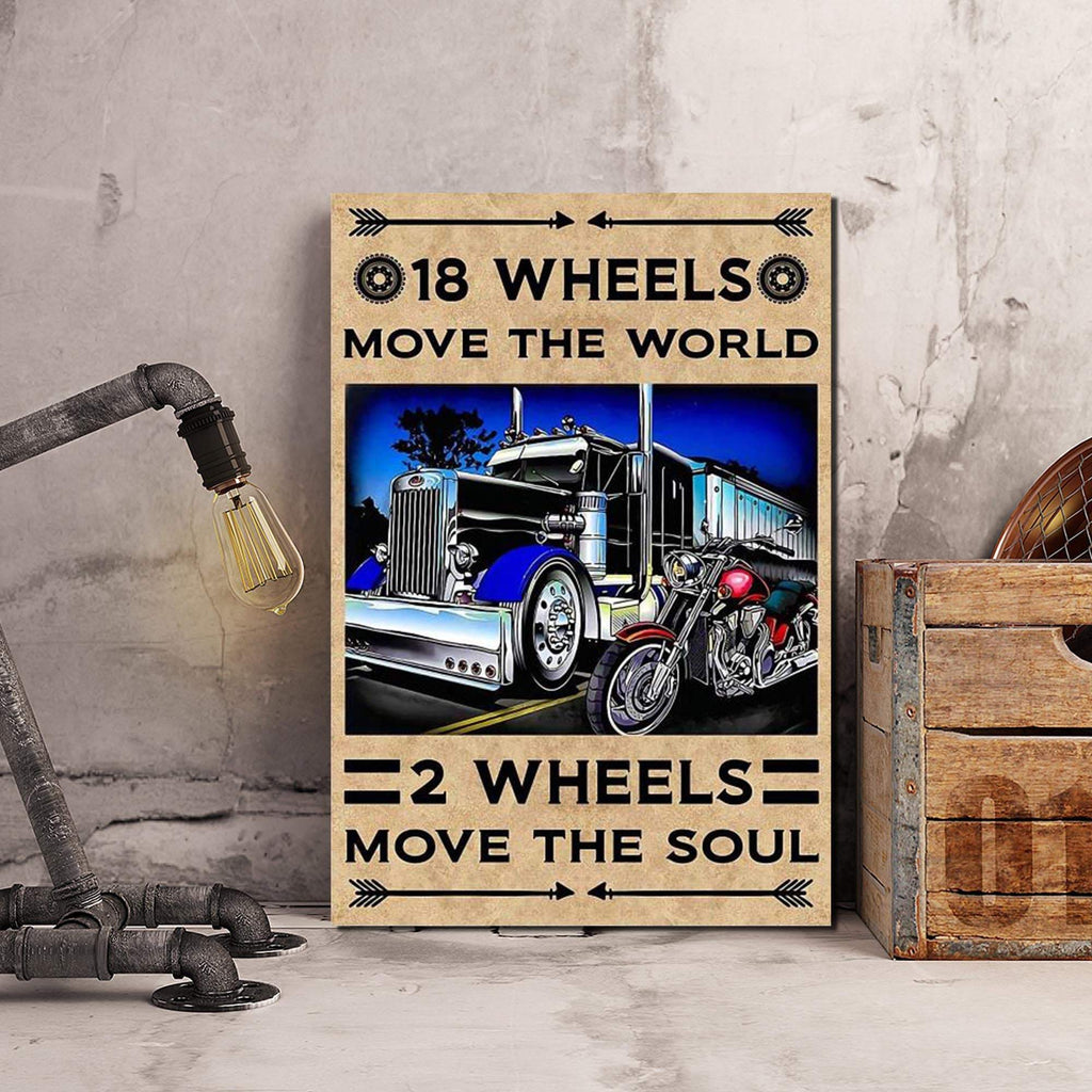 18 Wheels Move The World 2 Wheels Move The Soul 0.75 & 1,5 Framed Canvas - Gifts Ideas - Home Decor - Wall Art