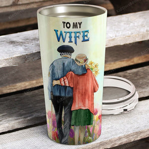 Personalized Police - To My Wife Our Home Ain't No Castle Our Life Ain't No Fairy Tale But You Are My Queen Tumbler
