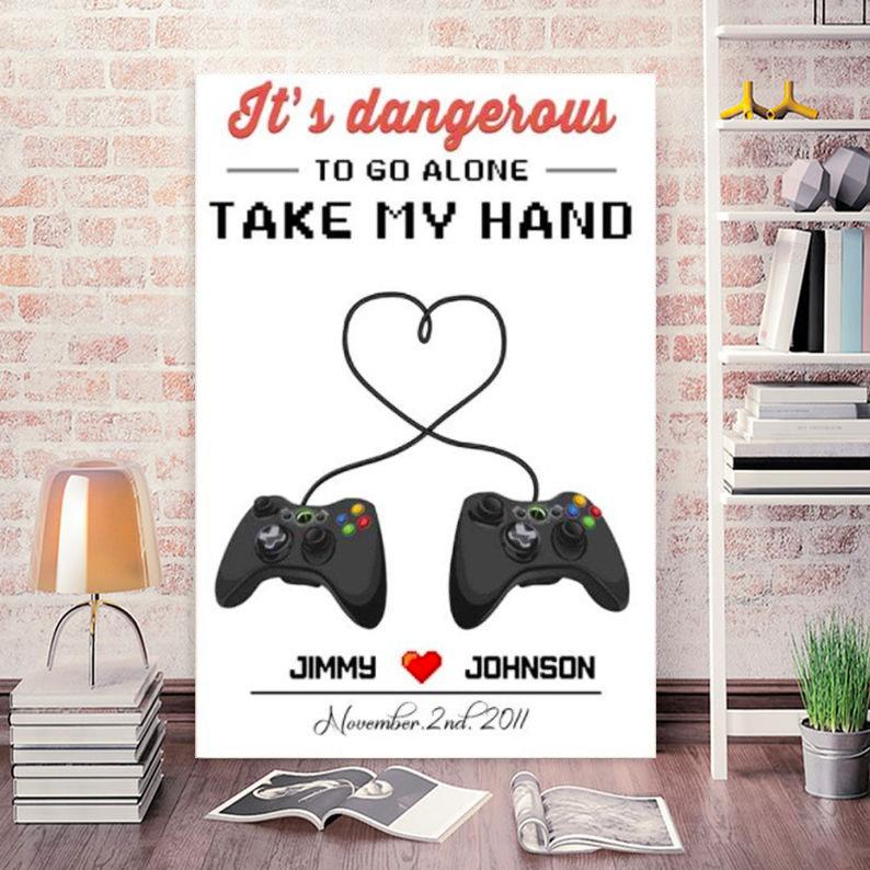 Custom It's Dangerous To Go Alone Take My Hand Canvas, Game Controller, Game, Gaming Couple, Anniversary Gift, Valentine's Day Gift, Home A