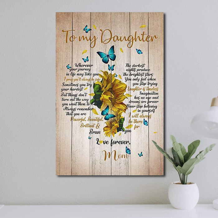 Sunflower and Butterflies - To My Daughter I Will Always Be There For You Canvas