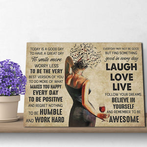 Girl Love Wine and Music -Every day Laugh Love Live Believe In Yourself 0.75 & 1,5 Framed Canvas - Home Living- Wall Decor
