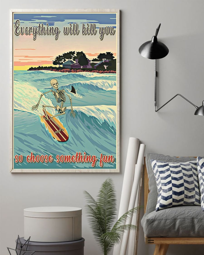 Choose Something Fun Surfing Skeleton Canvas, Surfing Canvas, Funny Gift For Surfer Decor