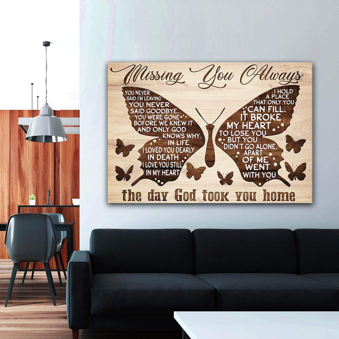 Butterfly Missing You Always The Day God Took You Home Memorial Canvas