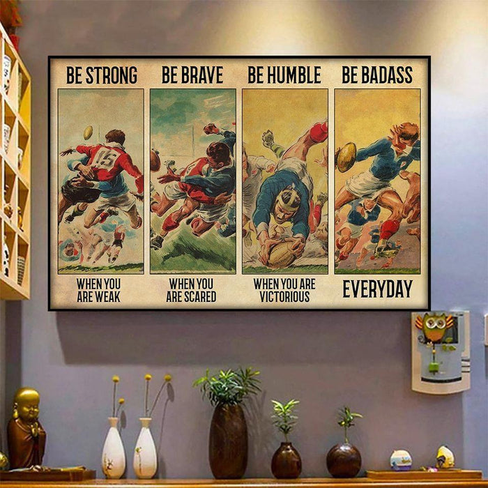 Rugby Football - Be Strong Be Brave Be Humble Be Badass Vintage Canvas, Rugby Canvas, Gift For Son